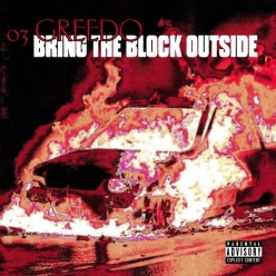 03 Greedo - Bring The Block Outside